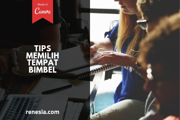 Tips Memilih Tempat Bimbel
