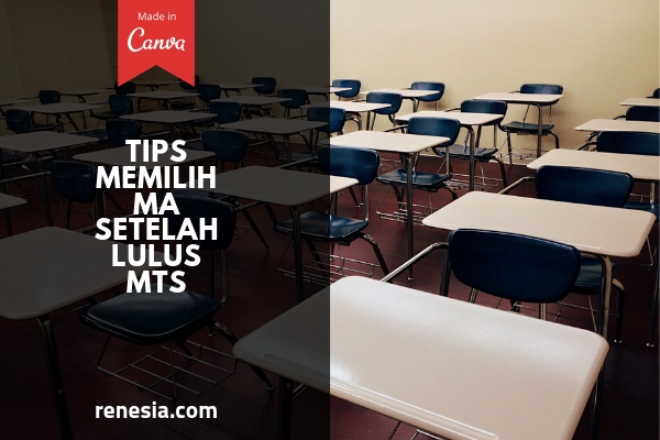 Memilih MA Setelah Lulus MTs
