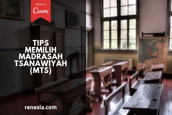 Memilih Madrasah Tsanawiyah (MTs)