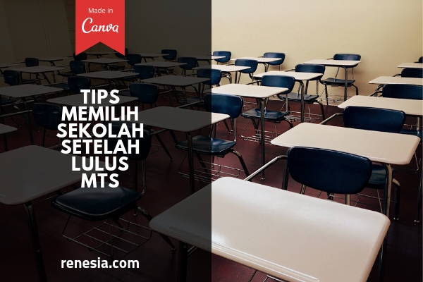Memilih Sekolah Setelah Lulus MTs