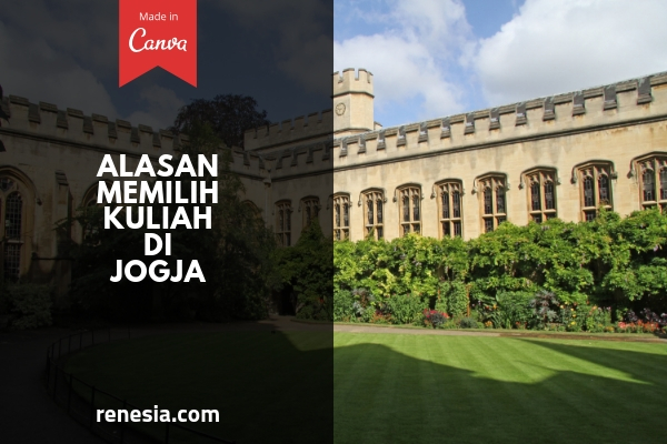 Alasan Memilih Kuliah Di Jogja