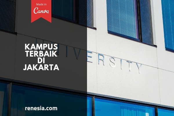 Kampus Terbaik Di Jakarta