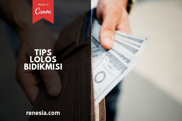 Tips Lolos Bidikmisi