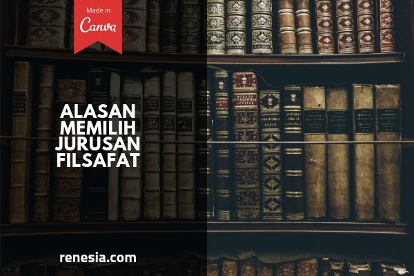 Alasan Memilih Jurusan Filsafat