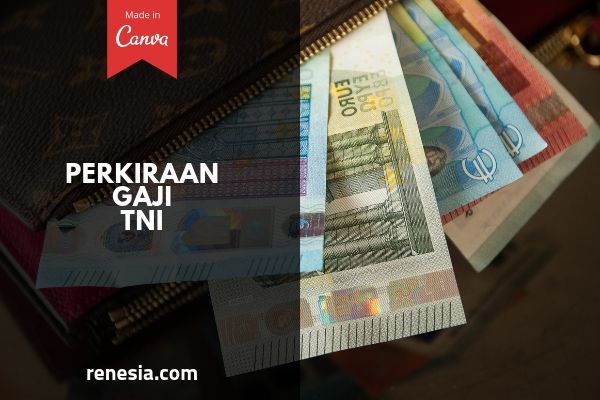 Perkiraan Gaji TNI