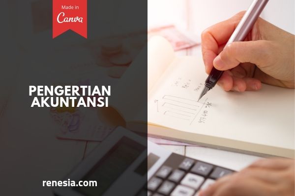Pengertian Akuntansi