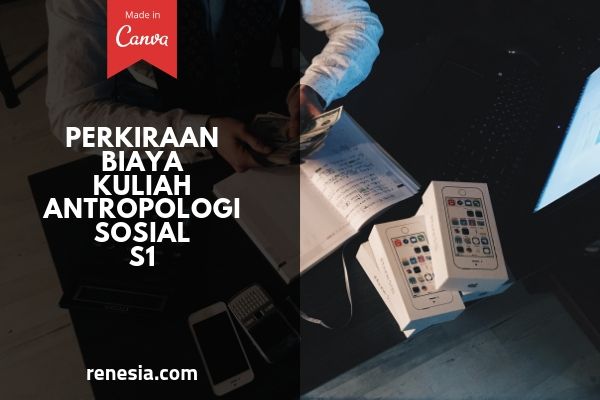 Biaya Kuliah Antropologi Sosial