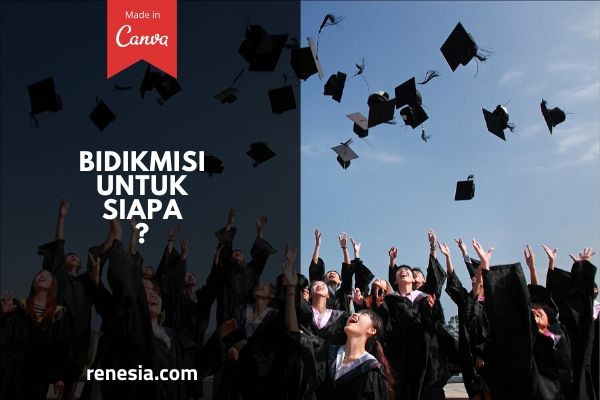Bidikmisi Untuk Siapa
