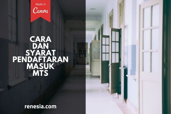 Cara Dan Syarat Pendaftaran Masuk MTs