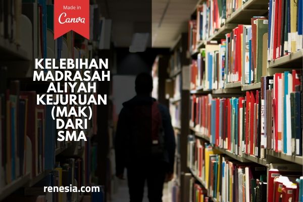 Kelebihan Madrasah Aliyah Kejuruan