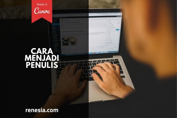 Cara Menjadi Penulis
