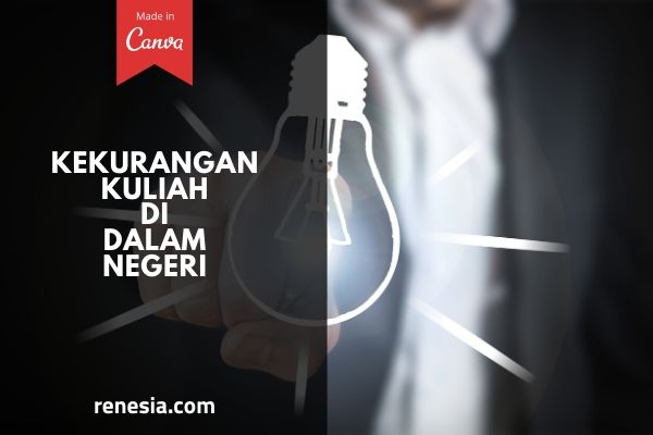 Kekurangan Kuliah Di Dalam Negeri
