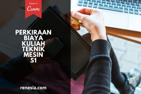 Biaya Kuliah Teknik Mesin