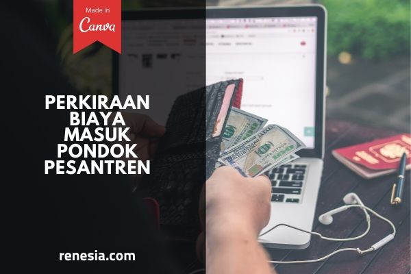 Perkiraan Biaya Masuk Pondok Pesantren