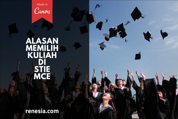 Alasan Memilih Kuliah Di STIE MCE