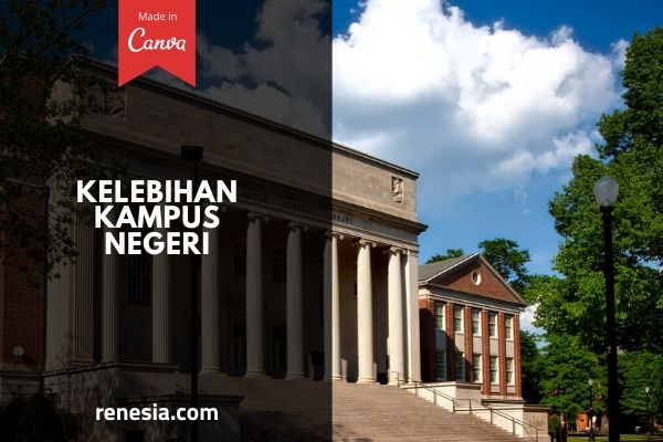 Kelebihan Kampus Negeri
