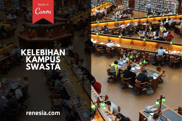 Kelebihan Kampus Swasta