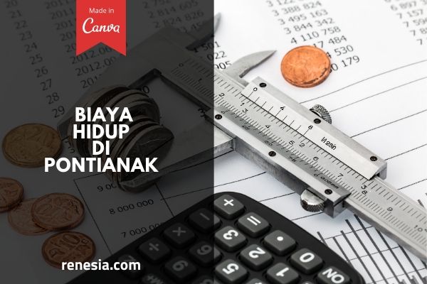 Biaya Hidup Di Pontianak