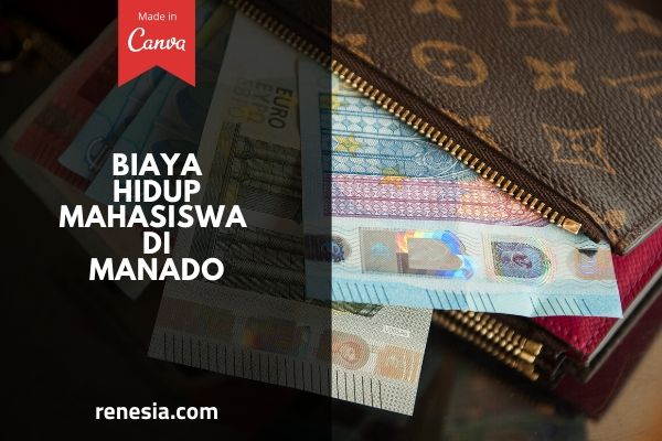 Biaya Hidup Mahasiswa Di Manado