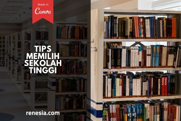 Tips Memilih Sekolah Tinggi