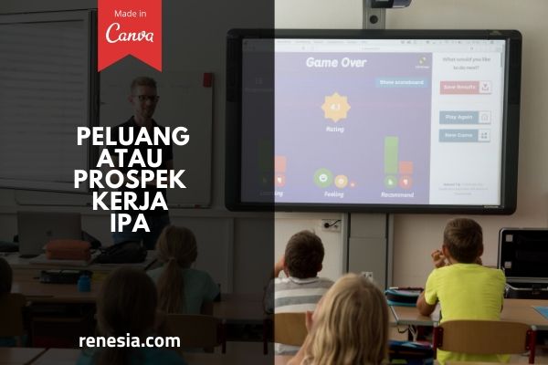 Peluang Atau Prospek Kerja IPA