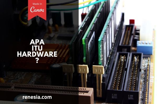 Pengertian Hardware