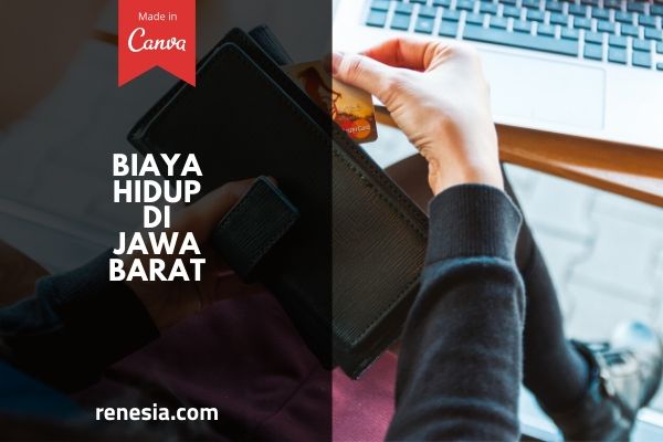 Biaya Hidup Di Jawa Barat