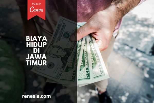 Biaya Hidup Di Jawa Timur