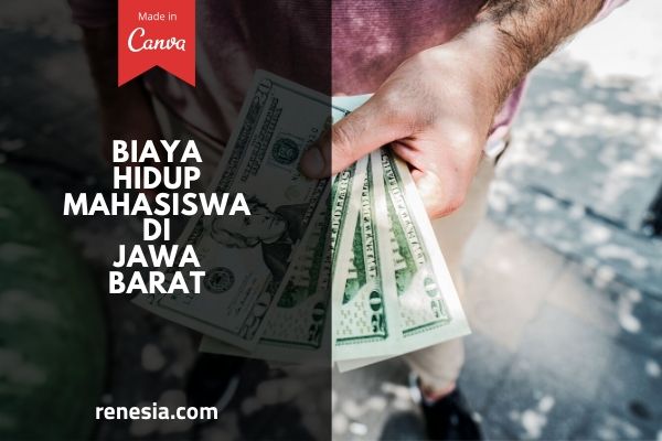 Biaya Hidup Mahasiswa Di Jawa Barat