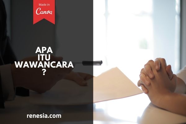 Pengertian Wawancara