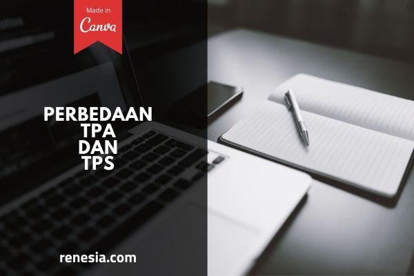 Perbedaan TPA Dan TPS