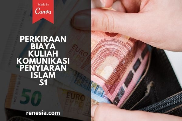 Biaya Kuliah Komunikasi Penyiaran Islam
