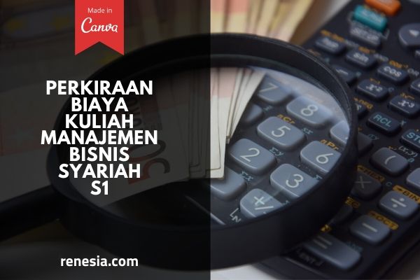 Biaya Kuliah Manajemen Bisnis Syariah