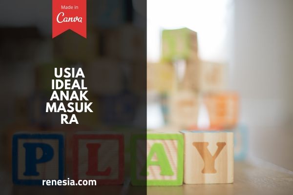 Usia Ideal Anak Masuk RA