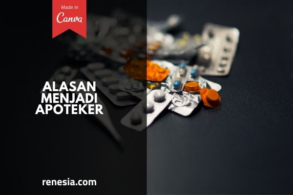 Alasan Menjadi Apoteker