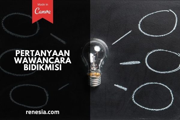 Pertanyaan Wawancara Bidikmisi