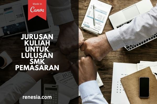 Jurusan Kuliah Untuk Lulusan SMK Pemasaran