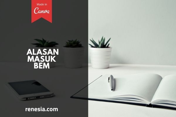 Alasan Masuk BEM