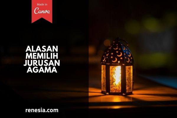 Alasan Memilih Jurusan Agama