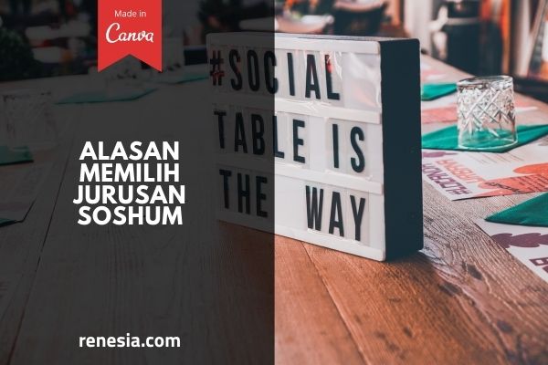 Alasan Memilih Jurusan SOSHUM
