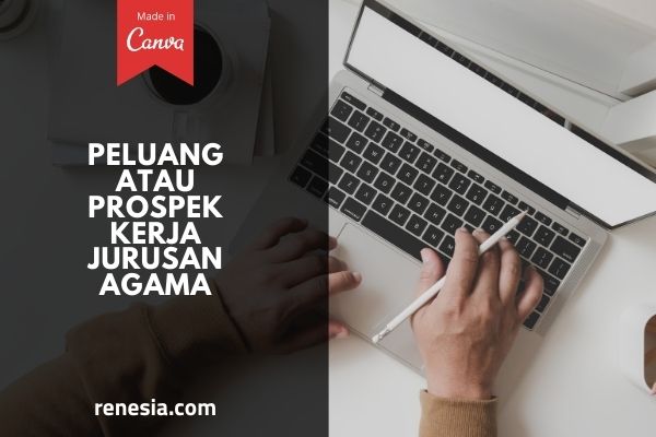 Peluang Atau Prospek Kerja Jurusan Agama
