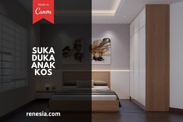 Suka Duka Anak Kos