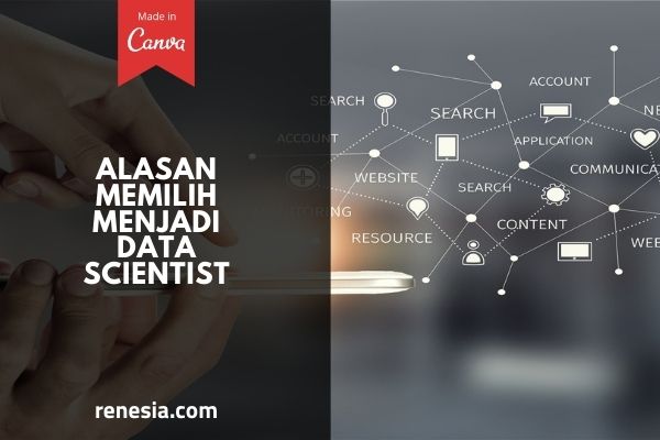 Alasan Memilih Menjadi Data Scientist