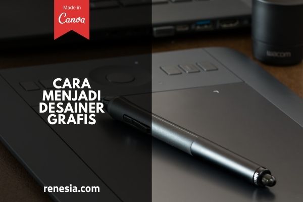 Cara Menjadi Desainer Grafis