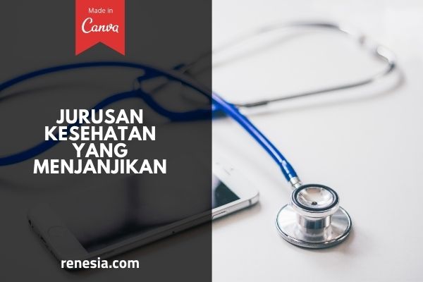 Jurusan Kesehatan Yang Menjanjikan