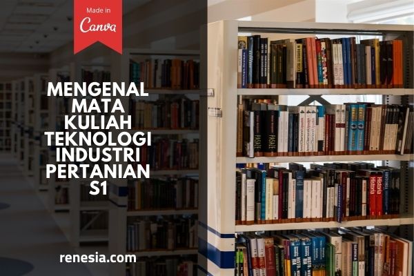 Mata Kuliah Teknologi Industri Pertanian