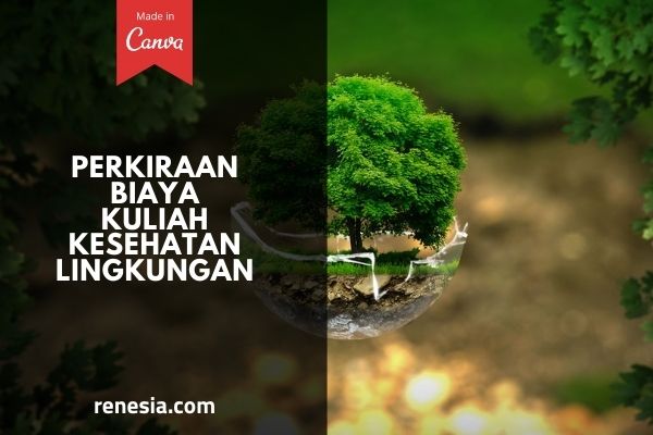 Biaya Kuliah Kesehatan Lingkungan