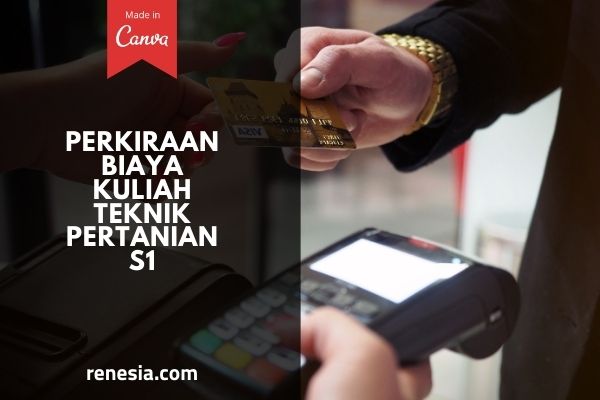 Biaya Kuliah Teknik Pertanian