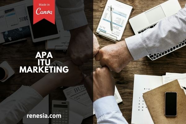 Apa Itu Marketing