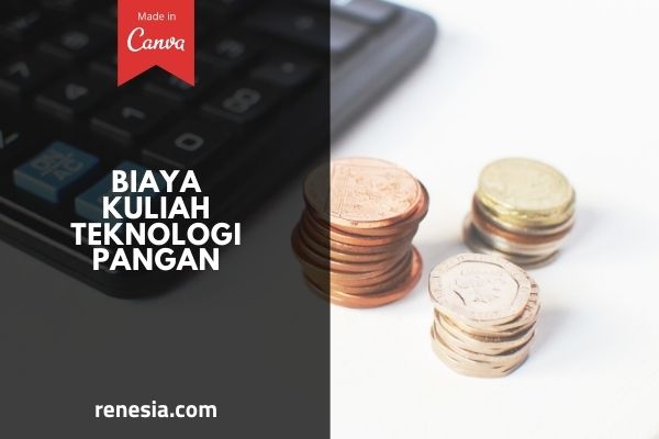 Biaya Kuliah Teknologi Pangan